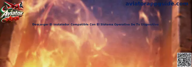 Guía para descargar el instalador compatible con el sistema operativo del dispositivo