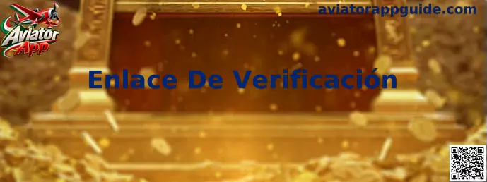 Guía sobre Enlace De Verificación de Aviator App