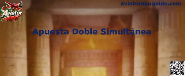 Guía visual sobre Apuesta Doble Simultánea en Aviator App