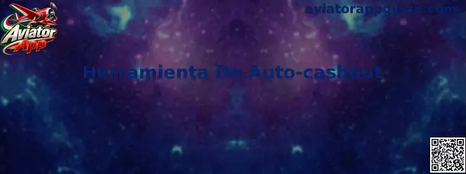 Herramienta De Auto-cashout en Aviator App