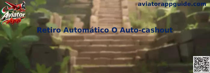 Retiro Automático O Auto-cashout en Aviator App